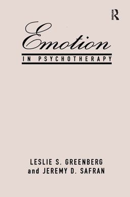 Emotion in Psychotherapy Emotion in Psychotherapy