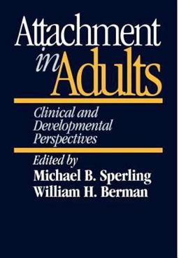 Attachment in Adults Clinical and Developmental Perspectives  9780898625479 Front Cover