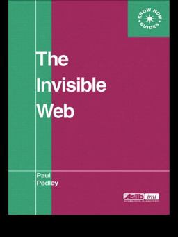 The Invisible Web The Invisible Web