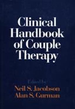 Clinical Handbook of Couple Therapy