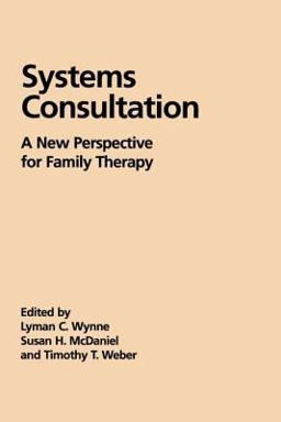 Systems Consultation A New Perspective for Family Therapy  9780898629088 Front Cover