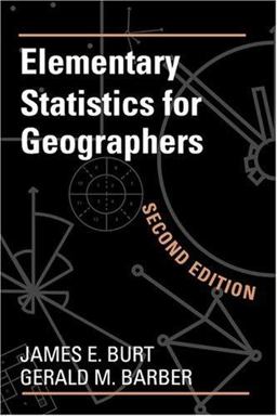 Elementary Statistics for Geographers, Second Edition