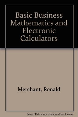 Basic Business Math and Electronic Calculators