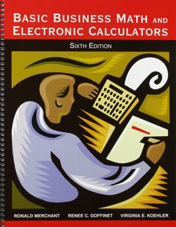 Basic Business Math and Electronic Calculators