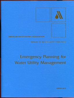 Emergency Planning for Water Utility Management