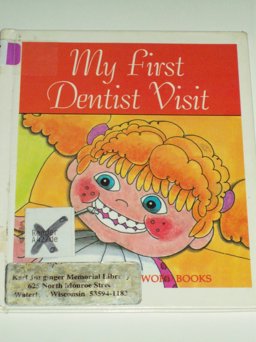 My First Dentist Visit