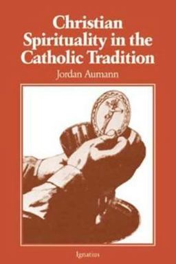 Christian Spirituality in the Catholic Tradition  9780898700688 Front Cover