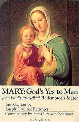 Mary - God's Yes to Man : Encyclical Letter of John Paul II  9780898702194 Front Cover