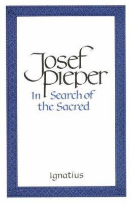 In Search of the Sacred : Contributions to an Answer  9780898703016 Front Cover