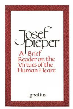 Brief Reader on the Virtues of the Human Heart  9780898703030 Front Cover