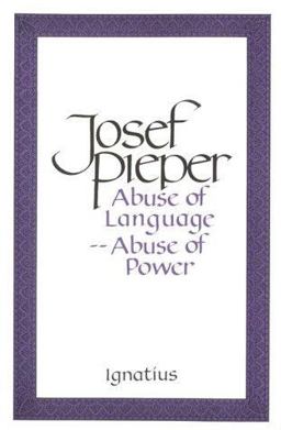 Abuse of Language, Abuse of Power  9780898703627 Front Cover