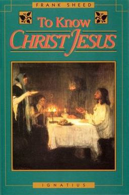 To Know Christ Jesus  9780898704198 Front Cover