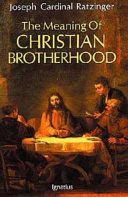 Meaning of Christian Brotherhood 2nd 9780898704464 Front Cover