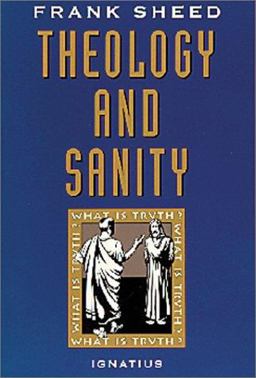 Theology and Sanity  9780898704709 Front Cover