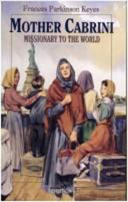 Mother Cabrini Missionary to the World  9780898705997 Front Cover
