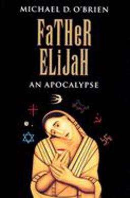 Father Elijah An Apocalypse  9780898706901 Front Cover