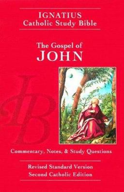 Gospel of John Ignatius Study Bible 2nd 9780898708202 Front Cover