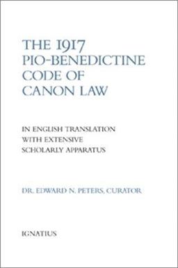 The 1917 Pio-Benedictine Code of Canon Law