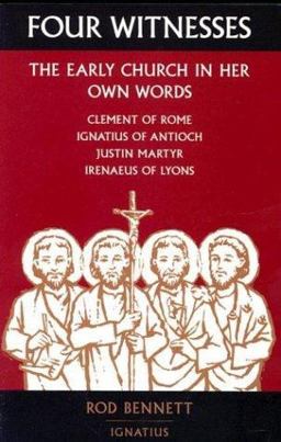 Four Witnesses The Early Church in Her Own Words  9780898708479 Front Cover