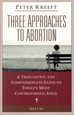Three Approaches to Abortion