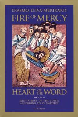 Fire of Mercy, Heart of the Word  9780898709766 Front Cover
