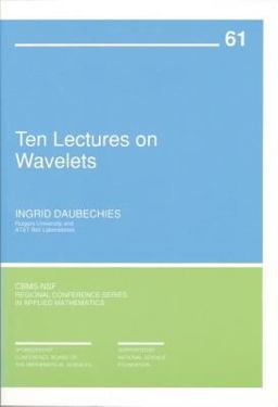 Ten Lectures on Wavelets  9780898712742 Front Cover