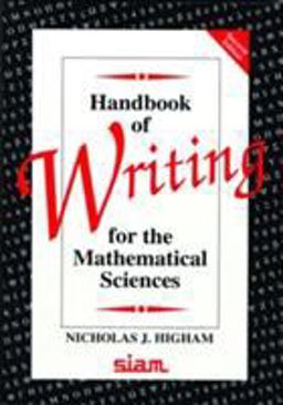 Handbook of Writing for the Mathematical Sciences 2nd 9780898714203 Front Cover