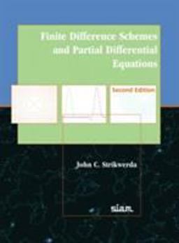 Finite Difference Schemes and Partial Differential Equations 2nd 9780898716399 Front Cover