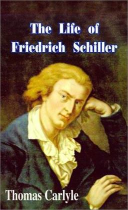 The Life of Friedrich Schiller