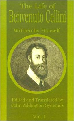 The Life of Benvenuto Cellini