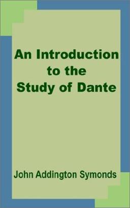An Introduction to the Study of Dante