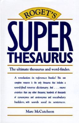 Roget's Superthesaurus 1st 9780898796582 Front Cover
