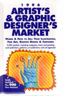 1996 Artist's and Graphic Designer's Market 1st 1995 9780898797107 Front Cover