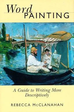 Word Painting A Guide to Writing More Descriptively  9780898798616 Front Cover