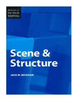 Elements of Fiction Writing - Scene and Structure  9780898799064 Front Cover