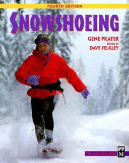 Snowshoeing 4th 9780898864977 Front Cover