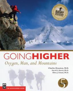 Going Higher Oxygen, Man, and Mountains 5th 9780898866315 Front Cover