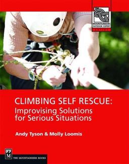 Climbing Self Rescue - Improvising Solutions for Serious Situations  9780898867725 Front Cover