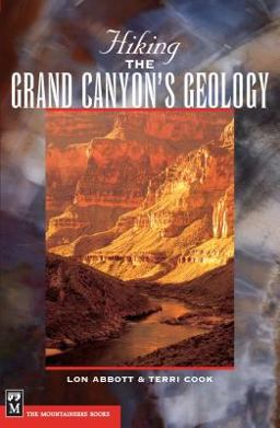 Hiking the Grand Canyon's Geology  9780898868951 Front Cover