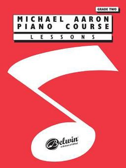 Michael Aaron Piano Course Lessons Grade 2  9780898988598 Front Cover
