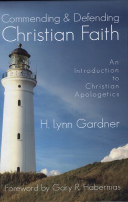 Commending and Defending Christian Faith