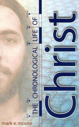 Chronological Life of Christ  9780899009551 Front Cover