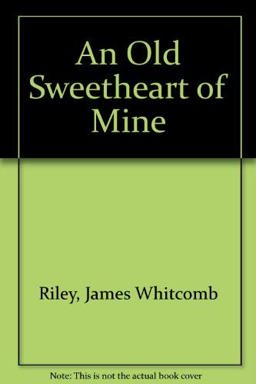 An Old Sweetheart of Mine