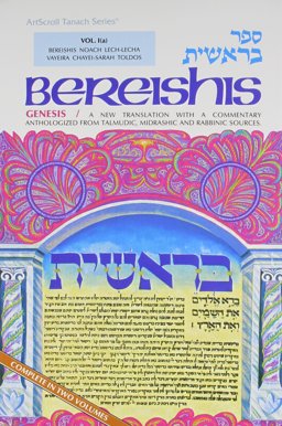 Bereishis : Genesis: A New Translation with a Commentary Anthologized from Rabbinic Sources  9780899063621 Front Cover