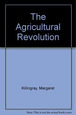 The Agricultural Revolution