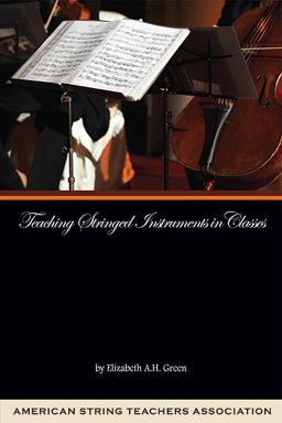 Teaching Stringed Instruments in Classes  9780899175072 Front Cover
