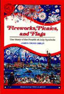 Fireworks, Picnics, and Flags