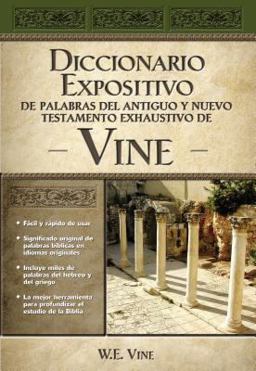 Vine's Expository Dictionary  9780899224954 Front Cover