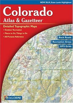 Colorado Atlas and Gazetteer 5th 9780899332888 Front Cover