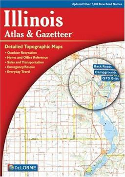 Illinois Atlas and Gazetteer 3rd 9780899333212 Front Cover